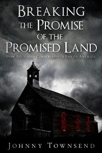Cover Breaking the Promise of the Promised Land