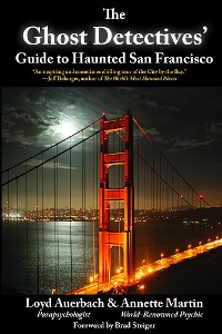 Cover Ghost Detectives' Guide to Haunted San Francisco