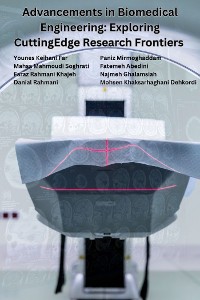 Cover Advancements in Biomedical Engineering: Exploring Cutting- Edge Research Frontiers