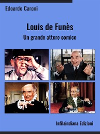 Cover Louis de Funès. Un grande attore comico