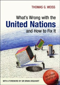 Cover What's Wrong with the United Nations and How to Fix it