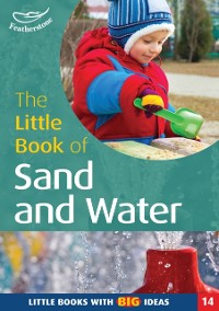 Cover The Little Book of Sand and Water