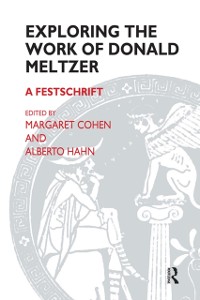 Cover Exploring the Work of Donald Meltzer