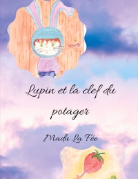 Cover Lupin et la clef du potager