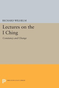 Cover Lectures on the I Ching