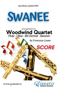 Cover Swanee - Woodwind Quartet (SCORE)