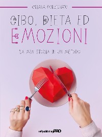 Cover Cibo, dieta ed emozioni