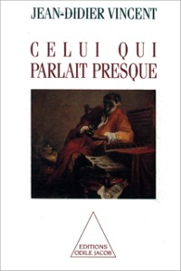 Cover Celui qui parlait presque