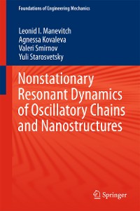 Cover Nonstationary Resonant Dynamics of Oscillatory Chains and Nanostructures
