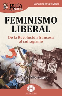 Cover GuíaBurros: Feminismo liberal