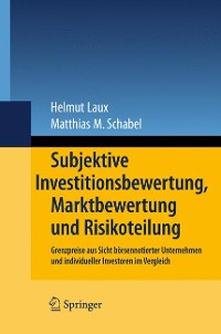 Cover Subjektive Investitionsbewertung, Marktbewertung und Risikoteilung