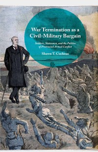 Cover War Termination as a Civil-Military Bargain