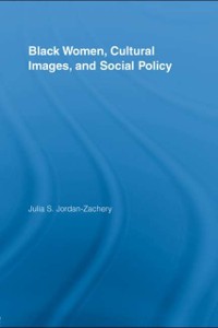 Cover Black Women, Cultural Images and Social Policy