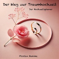 Cover Der Weg zur Traumhochzeit