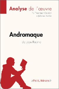 Cover Andromaque de Jean Racine (Analyse de l'oeuvre)