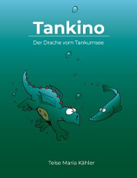Cover Tankino - Der Drache vom Tankumsee