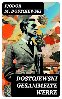 Cover Dostojewski - Gesammelte Werke