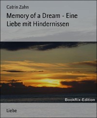 Cover Memory of a Dream - Eine Liebe mit Hindernissen