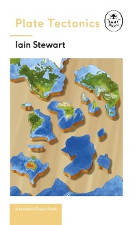Cover Plate Tectonics: A Ladybird Expert Book
