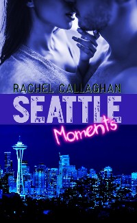 Cover Seattle Moments