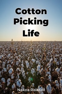 Cover Cotton Picking Life