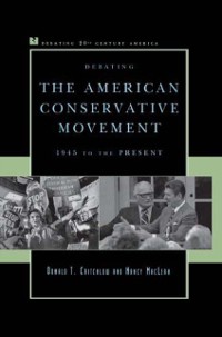 Cover Debating the American Conservative Movement