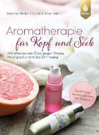 Cover Aromatherapie für Kopf und Seele