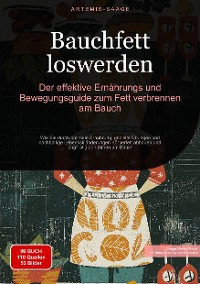 Cover Bauchfett loswerden: Der effektive Ernährungs- und Bewegungsguide zum Fett verbrennen am Bauch