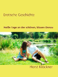 Cover Heiße Tage an der schönen, blauen Donau