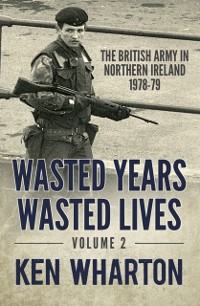 Cover Wasted Years, Wasted Lives, Volume 2