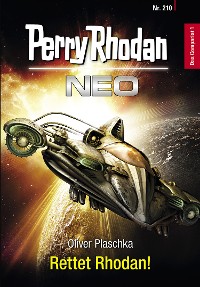 Cover Perry Rhodan Neo 210: Rettet Rhodan!