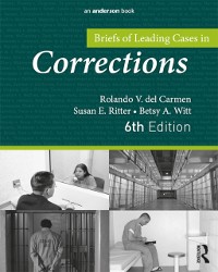 Cover Briefs of Leading Cases in Corrections