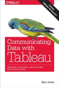 Cover Communicating Data with Tableau
