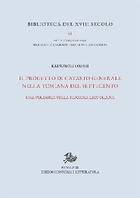 Cover Il progetto di catasto generale nella Toscana del Settecento