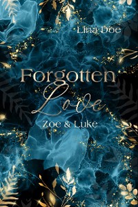 Cover Forgotten Love - Zoe & Luke