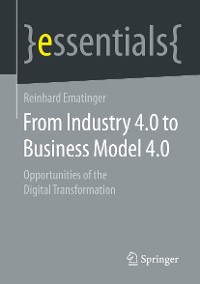 Cover From Industry 4.0 to Business Model 4.0