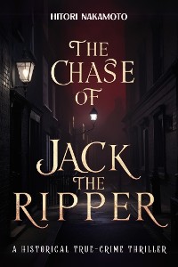 Cover The Chase of Jack the Ripper