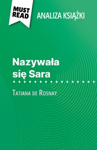 Cover Nazywała się Sara książka Tatiana de Rosnay (Analiza książki)