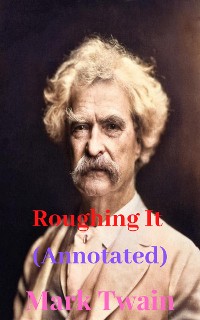 Cover Roughing It (Annotated)