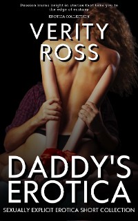 Cover Daddy's Erotica - Sexually Explicit Erotica Shorts Collection