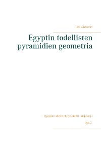 Cover Egyptin todellisten pyramidien geometria