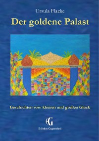 Cover Der goldene Palast (Edition Gegenwind)