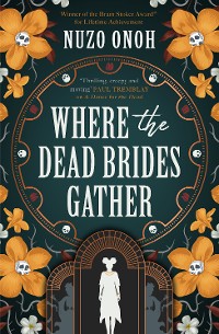Cover Where the Dead Brides Gather