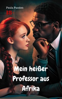 Cover Mein heißer Professor aus Afrika