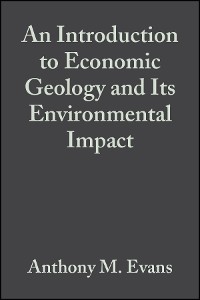 Cover An Introduction to Economic Geology and Its Environmental Impact