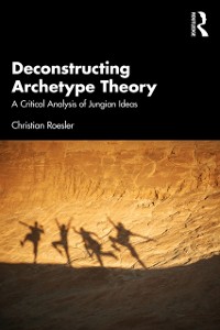 Cover Deconstructing Archetype Theory