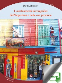 Cover I cambiamenti demografici dell'Argentina e delle sue province
