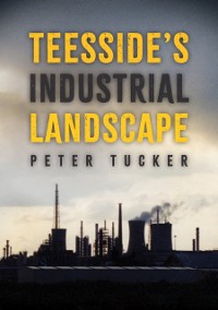Cover Teesside's Industrial Landscape