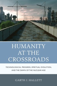 Cover Humanity at the Crossroads