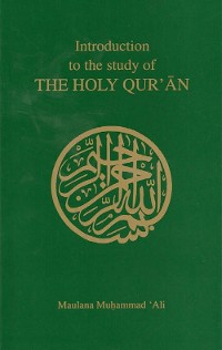 Cover Introduction to the Study of the Holy Qur'an